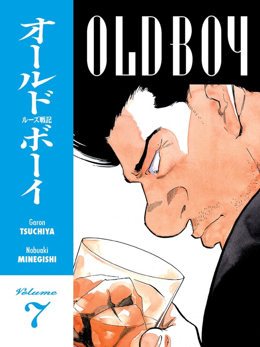 Title details for Old Boy, Volume 7 by Garon Tsuchiya - Available